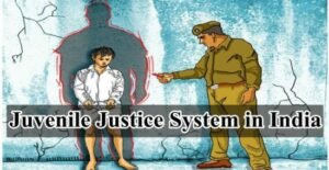 Read more about the article JUVENILE JUSTICE SYSTEM IN INDIA
