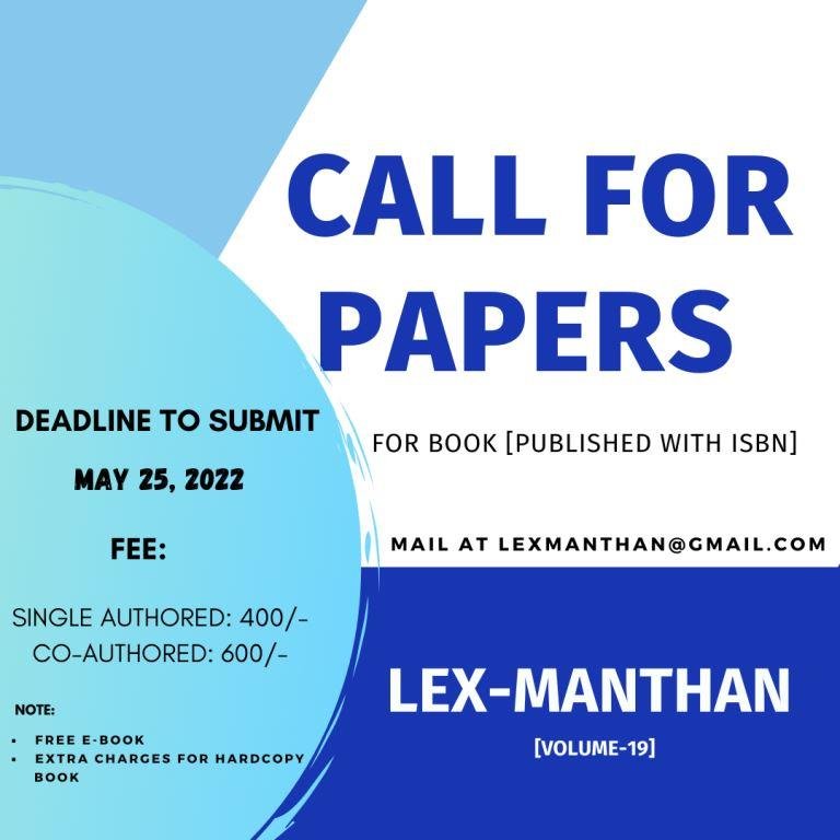 Read more about the article CFP: LEX-MANTHAN [VOLUME-19] [BOOK WITH ISBN]: SUBMIT BY MAY 25, 2022