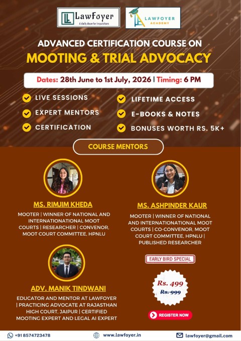 Poster for Advanced Certification Course on Mooting & Trial Advocacy, with logos at top, dates June 28–July 1, 2026, 6 PM timing, and listed benefits (live sessions, expert mentors, lifetime access, e-books, bonuses). Mentors’ circular headshots: Ms. Rimjim Kheda, Ms. Ashpinder Kaur, and Adv. Manik Tiwani.]**Alternative concise option**: Course flyer showing Mooting & Trial Advocacy certification details and mentor photos.
