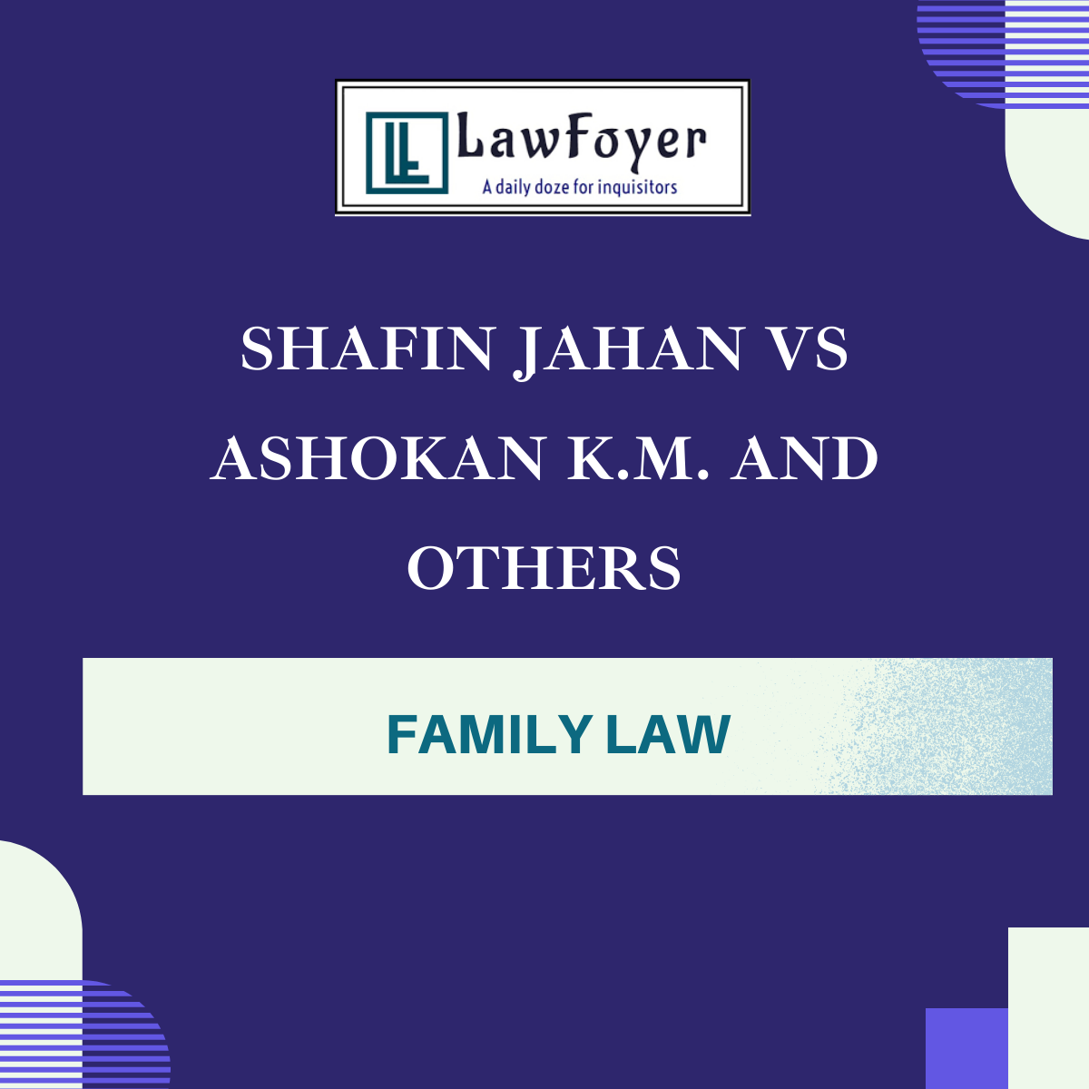 Read more about the article SHAFIN JAHAN VS ASHOKAN K.M. AND OTHERS