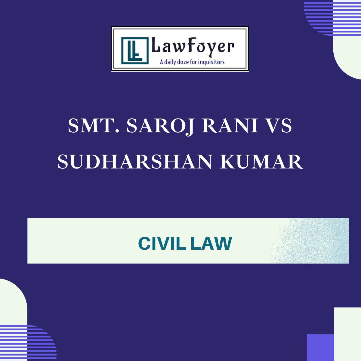 Smt. SAROJ RANI VS SUDHARSHAN KUMAR