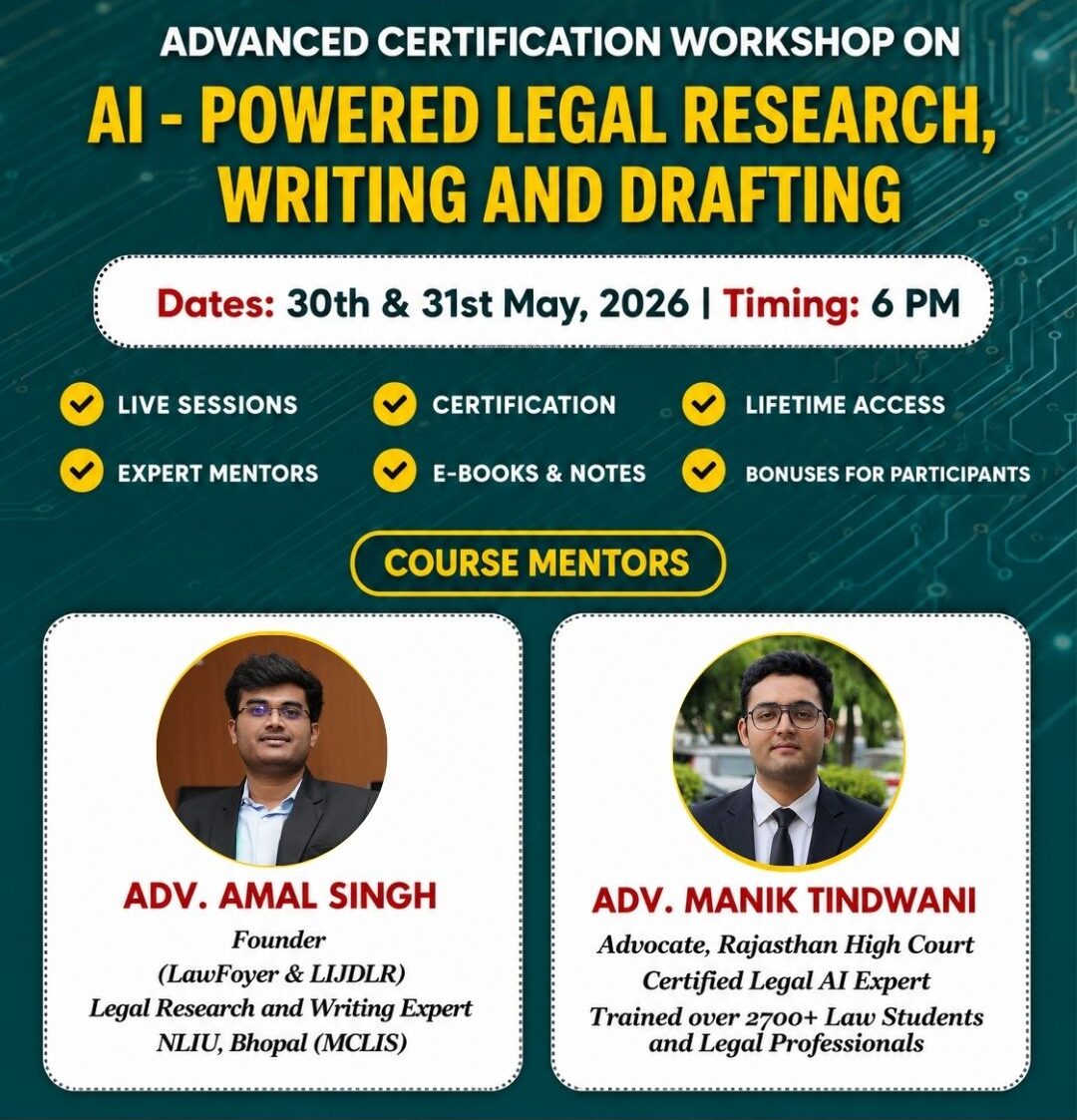 Poster for an AI-powered legal research workshop with dates May 30–31, 2026 and course mentors below (Amal Singh and Manik Tindwani).